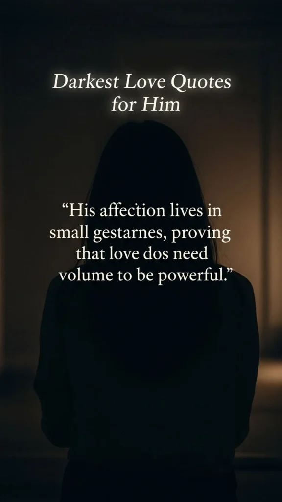 Darkest love quotes for him