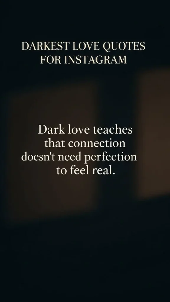 Darkest love quotes for instagram