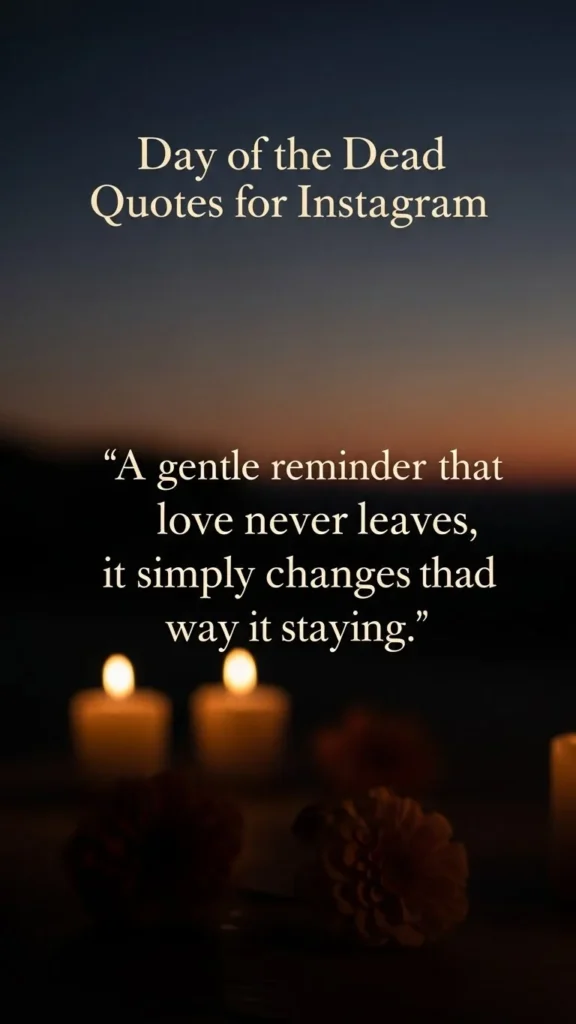 Day of the dead quotes for instagram