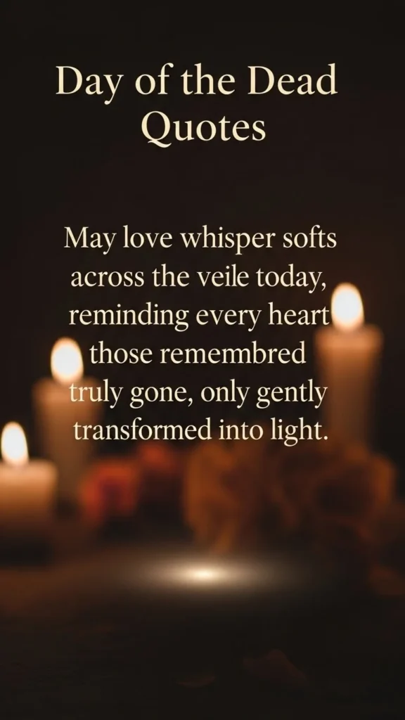 Day of the dead quotes short