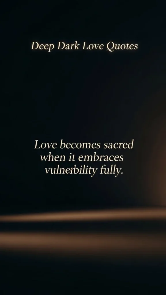 Deep dark love quotes