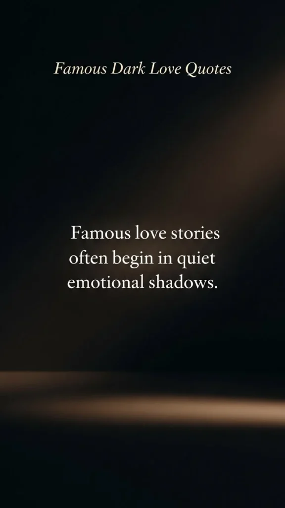 Famous dark love quotes