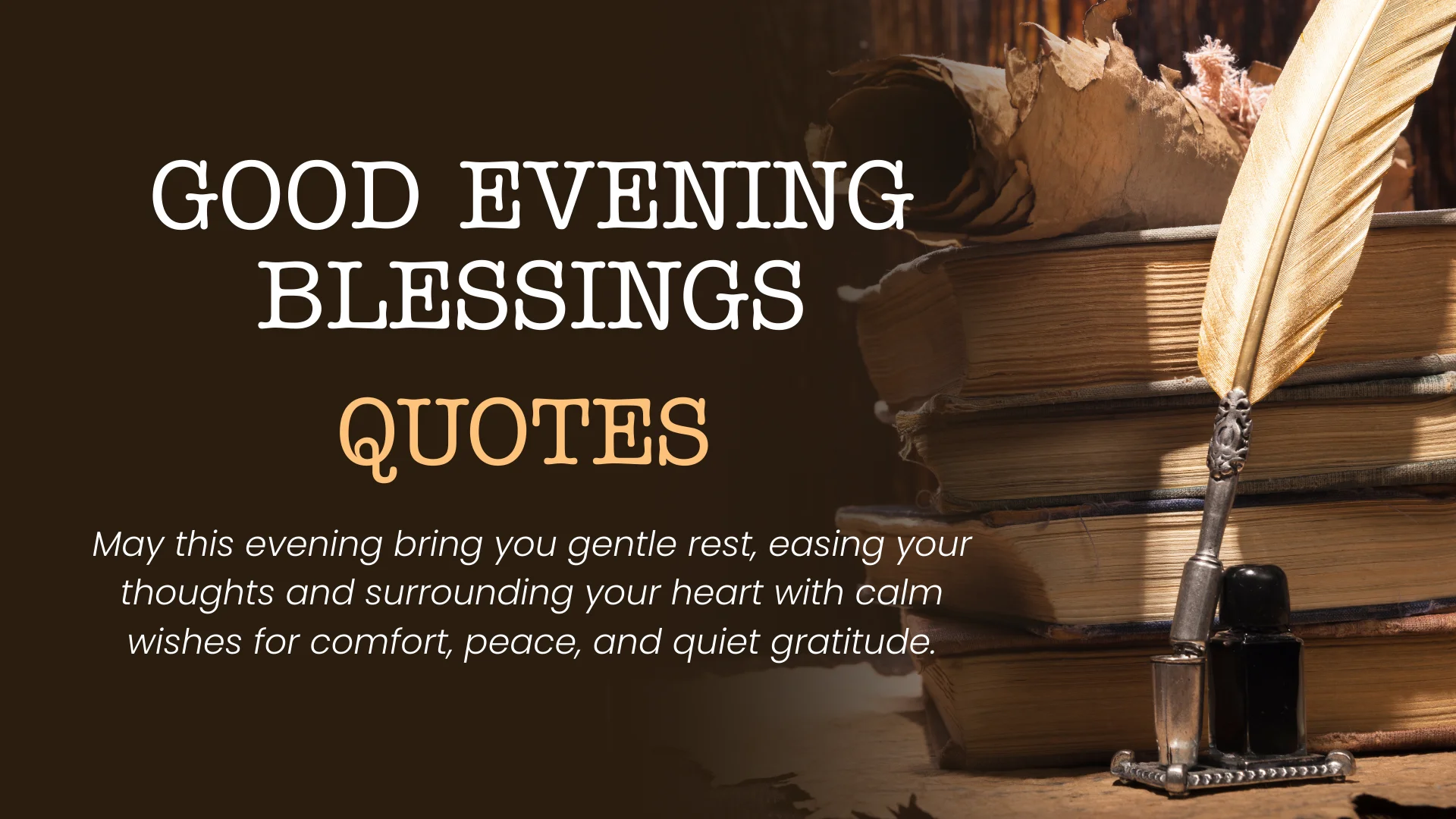 Good Evening Blessings Quotes