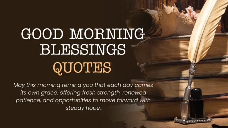 Good Morning Blessings Quotes