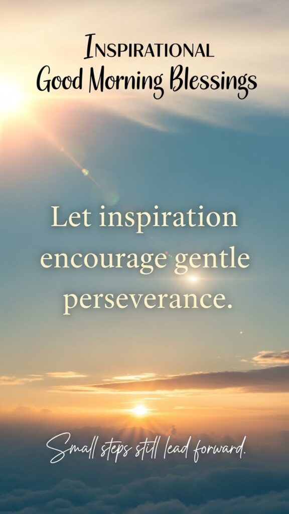 Inspirational Good Morning Blessings