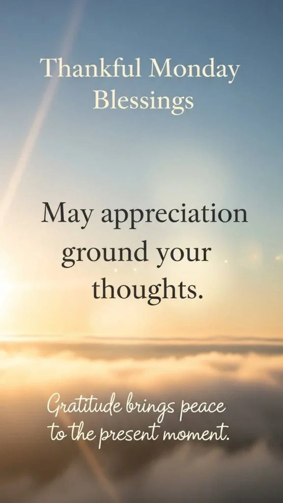 Thankful Monday Blessings
