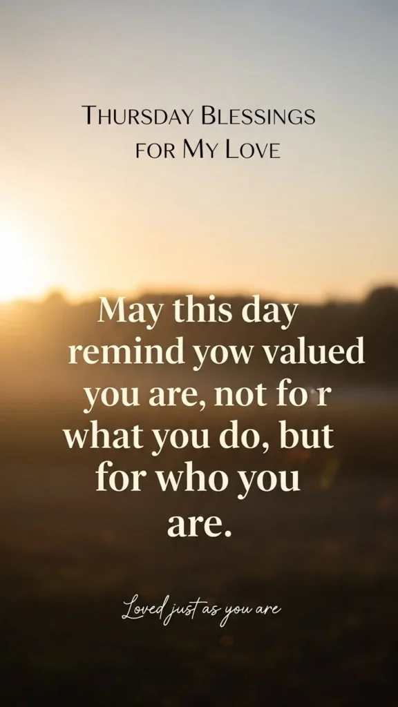 Thursday Blessings for My Love