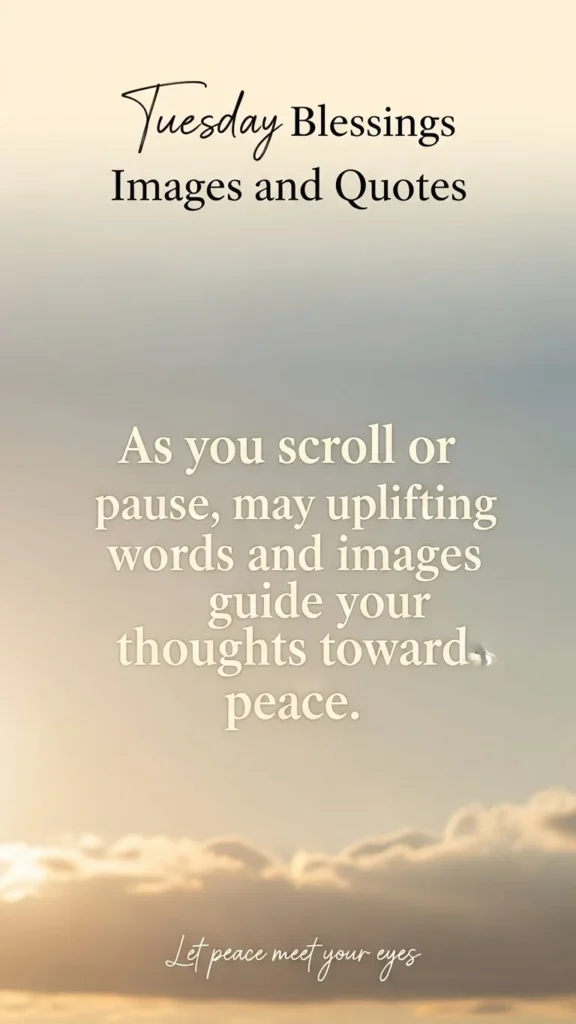Tuesday Blessings Images and Quotes