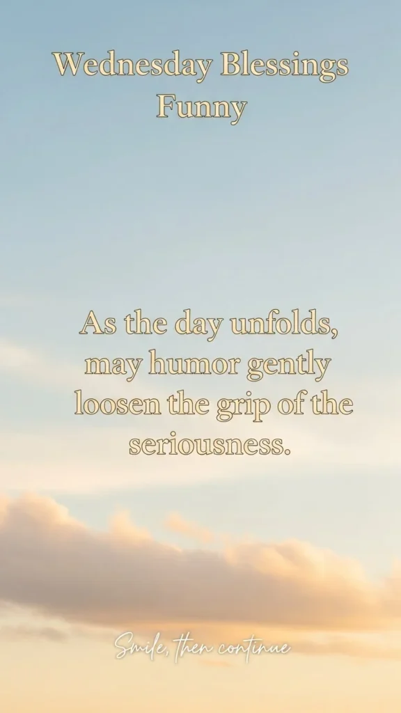 Wednesday Blessings Funny