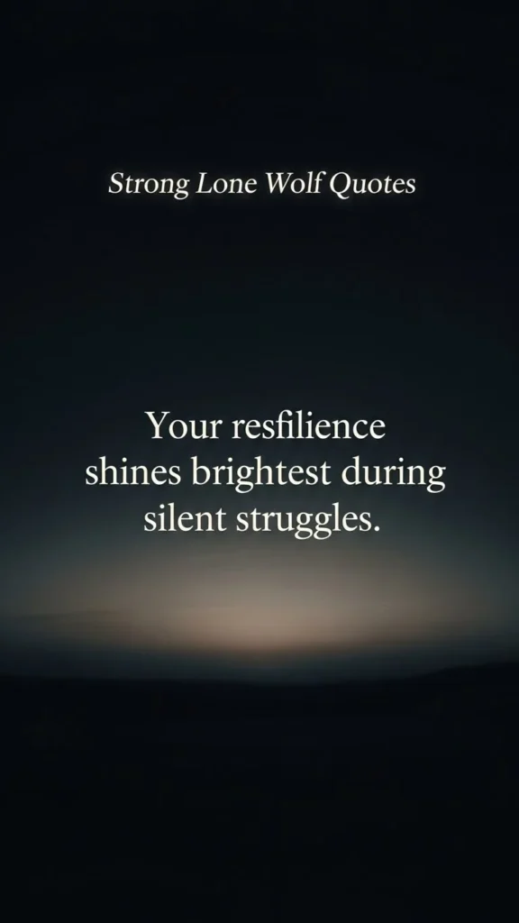 strong lone wolf quotes