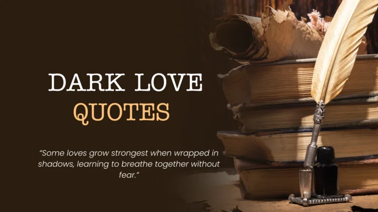 Dark Love Quotes