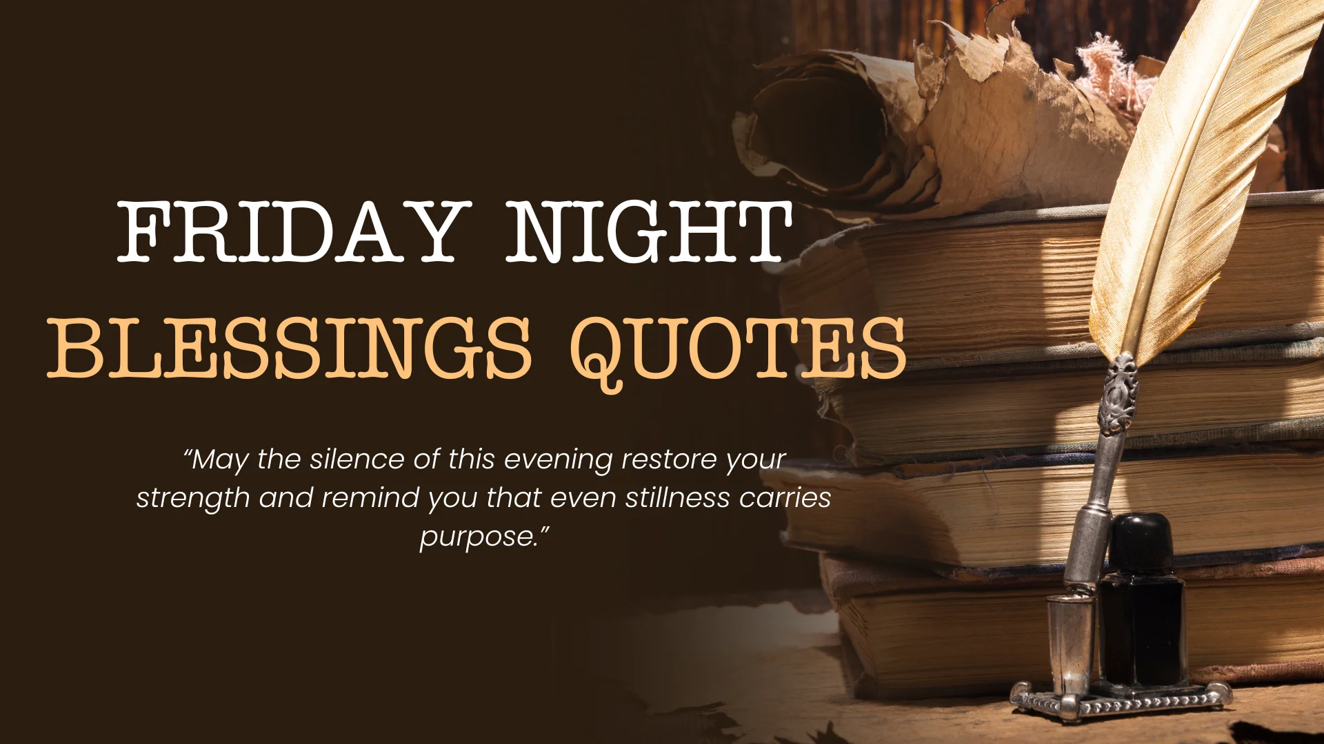 FRIDAY NIGHT BLESSINGS QUOTES