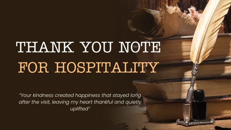 Thank You Note for Hospitality Quotes